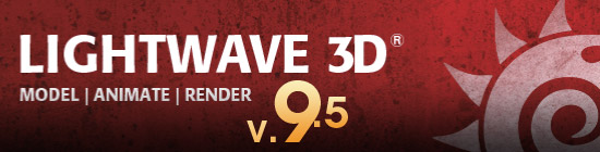 LightWave 3D 9.5 LightWave 3D 9.5 is here